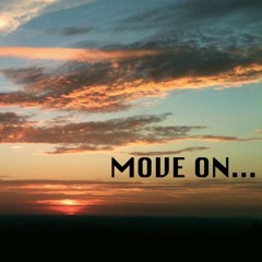 Move On!