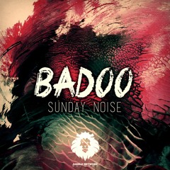 SUNDAY NOISE - Badoo (Original Mix)