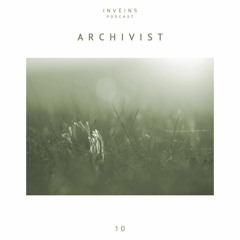 INVEINS \ Podcast 010 \ Archivist