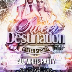Sweet Destination All White Party 2016 - Afrobeats By DJ P Montana