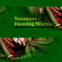 Naamane - Dancing Warriors (Soundcloud Preview)