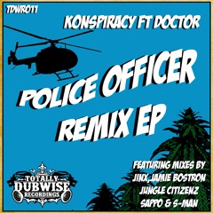 Konspiracy Feat Doctor│Police Officer│Jamie Bostron Remix