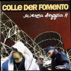 Colle Der Formento (Scienza Doppia H) - Scienza Doppia H