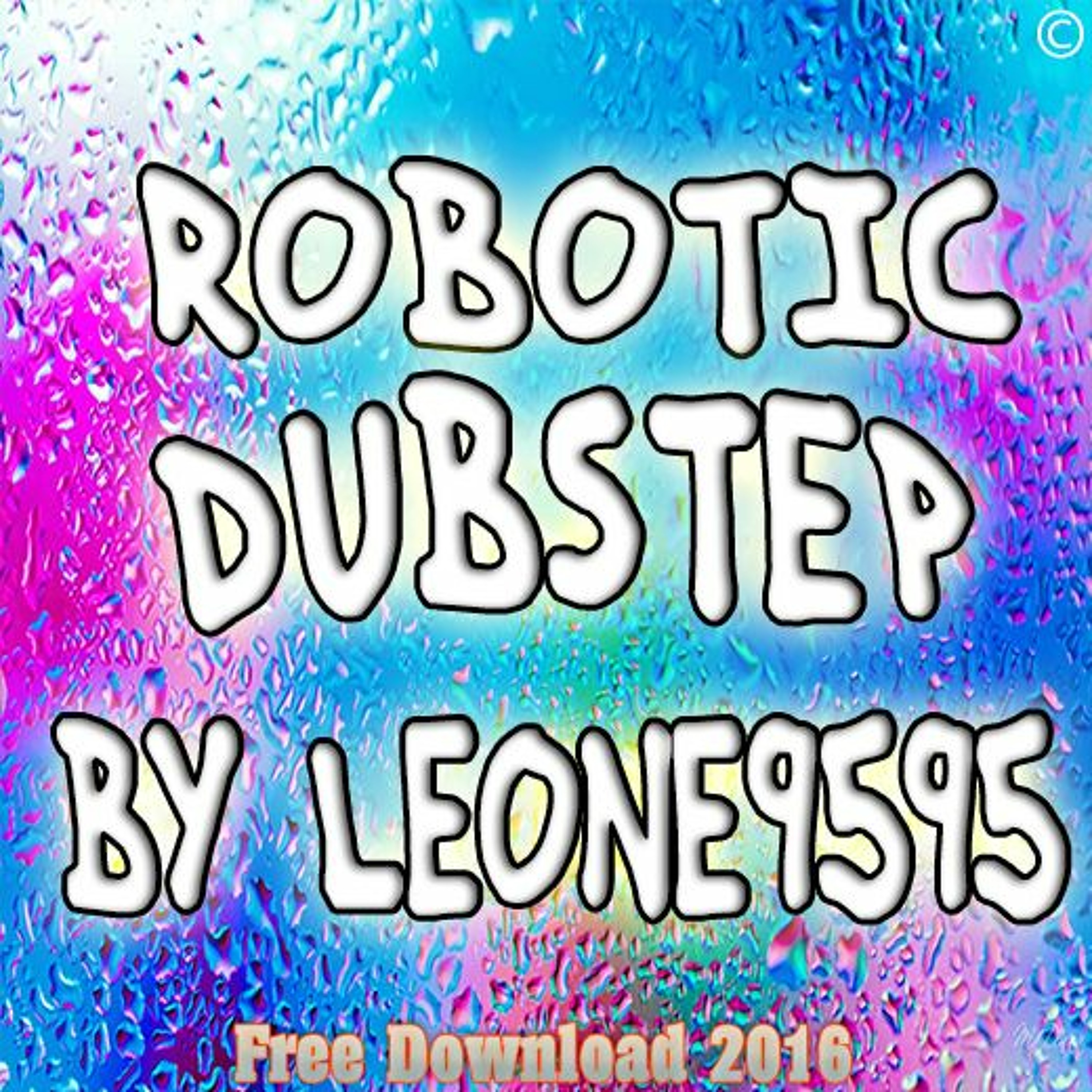 Robotic Dubstep By Leone9595 episode artwork