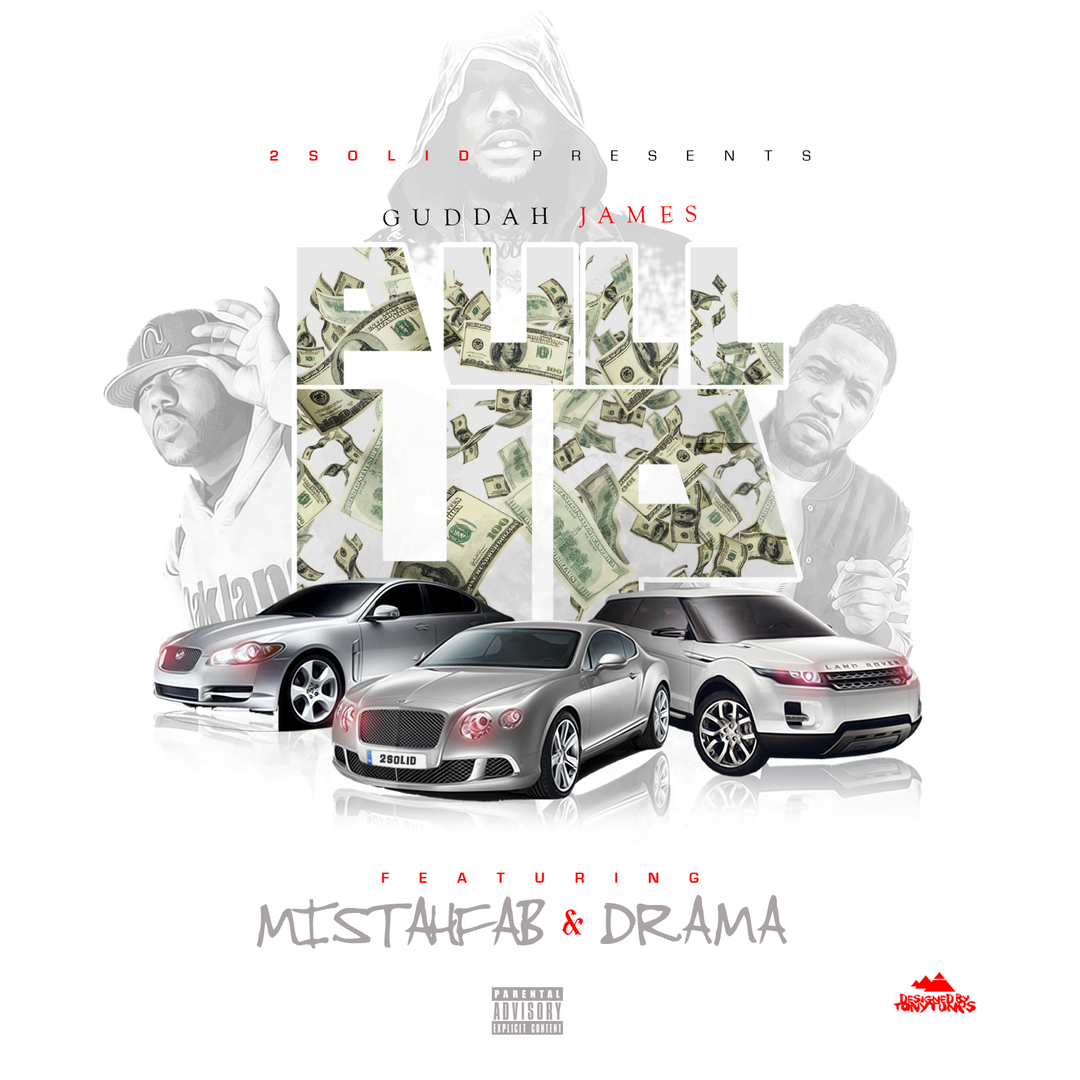 Gudda James ft. Mistah F.A.B. & Drama - Pull Up [Thizzler.com Exclusive]