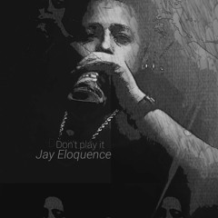 Jay Eloquence - All The Things
