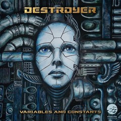03 Destroyer - Monster (Variables And Constants album)