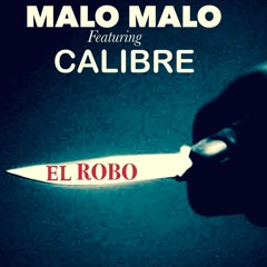 El Robo ft Orquesta Calibre