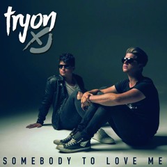 Somebody To Love Me