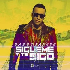 Daddy Yankee - Sigueme Te Sigo ( Produced By Sientes Fuentes )