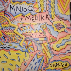 Mauoq & Medika - The First (Aluminium Shiny Shin Side Shack Out)