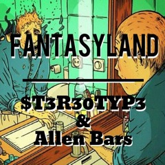 Fantasy Land feat_Allen Bars (Prod. Outspoken)