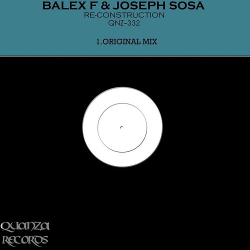Balex - F&Joseph Sosa - Re - Construction (Original Mix).