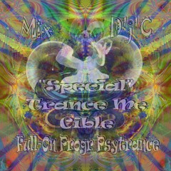 Mix D'j'C - Full-On Progr psytrance - Speciale Trance-Me-Cible du 19 02 2016 - N°710  .Flac