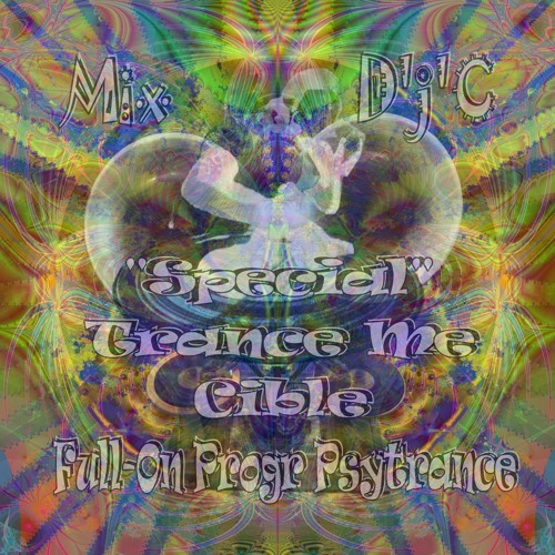 Mix D'j'C - Full-On Progr psytrance - Speciale Trance-Me-Cible du 19 02 2016 - N°710  .Flac