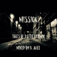 Tales Of 2 Cities - Mission