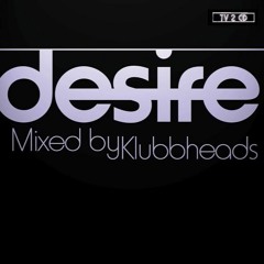 Klubbheads - Desire (CD 1 + 2) (2000)