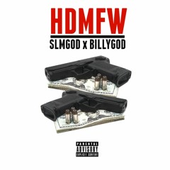 SLMGODxBILLYGOD HDMFW
