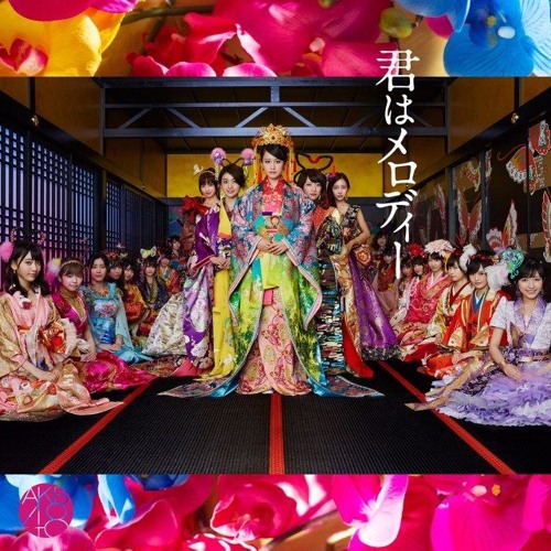 Stream Kimi Wa Melody Akb48 Racchin Ver By Racchin Ro Listen Online For Free On Soundcloud