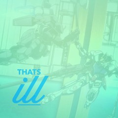 [That's iLL] - JUNOFLO x ABSINT