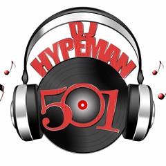 Dj Hypeman501 Mixshow  1 Mixdown