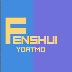 FENSHUI-YOATMO