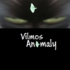 Vilmos Anomaly