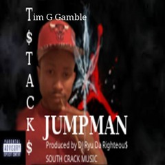 T $tack$ Jumpman(Produced by DJ Ryu Da Righteou$