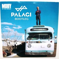 Moby - In This World (Palagi Remix) // FREE DOWNLOAD