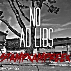 NO AD LIBS X STAMPKAMPREEK (PROD. BY MISTA LT)