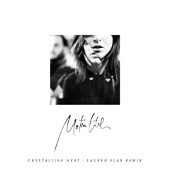 Crystalline Heat (Lauren Flax Remix)