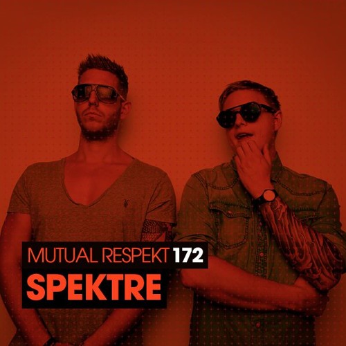 Mutual Respekt 172 with Spektre