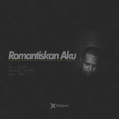 Romantiskan Aku