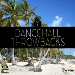 Dancehall Throwbacks [2006-2009]
