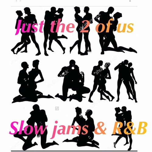 just the 2 of us slow jams rnb mix 2016