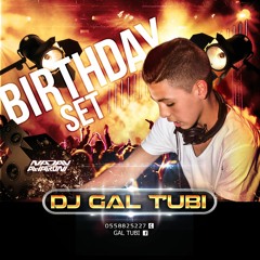 Dj Gal Tubi - B-day Set 2015