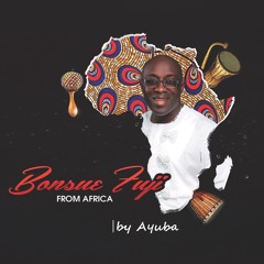 Bonsuwe Fuji From Africa