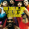 Bob Sinclar & DBN - I Feel For You (2016 Rework)