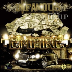 iMxfamous feat. Lil' Flip- Empire