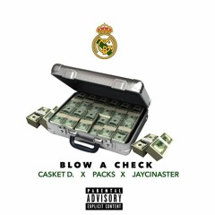MGB (Casket D, Packs, & JayCinaster) - Blow A Check (MGBMix)