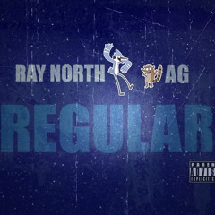 REGULAR feat. AG (Prod. by RayNORTh & R.O.$.S)