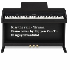 Kiss the rain - Yiruma Piano cover  and string arraged by Nguyen Van Tu
