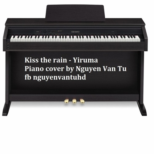 Kiss the rain - Yiruma Piano cover  and string arraged by Nguyen Van Tu