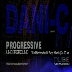Dani-C - Progressive Underground @ Nube Music 014 [March] 2016