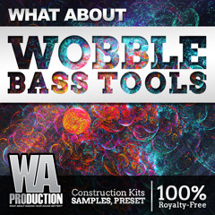 Wobble Bass Tools [12 Construction Kits, Serum Presets, 400+ Samples, Loops & DAW Templates]