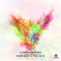 OUT NOW: Florian Kempers Feat. Rozalla - Everybody´s Free (Asino Remix)
