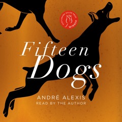 Fifteen Dogs audiobook sample, read by author André Alexis