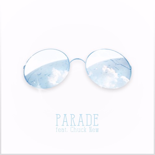 NeZoomie - Parade (feat. Chuck New)