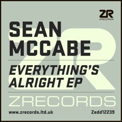 Sean McCabe - Everything's Alright EP (Art of Tones & John Morales Remixes)