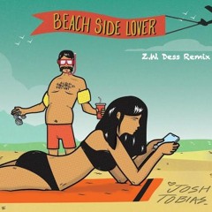 Josh Tobias - Beachside Lover (Z.W.Dess Remix)